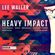 25/02/23 Heavy Impact - Lee Waller & Guest Mix Benny OMC - Rogue State Radio image
