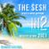 The Sesh - House & Dance Anthems 2021 Summer - Lee Mac image