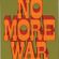 No More War image