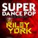 Riley York Mix #6: Dance Pop: October 2020 image