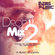 Drop Mix Vol.2 Mixed By Ecko Deejay "El Artezzano" image