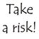 "Take a risk!" Wave in Botnang, Oktober 2015 image
