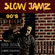 SLOW JAMZ 90's image