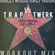 Trap Vs Twerk - Hollywood Half Hour Workout Mix Ep:3 image
