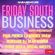FRIDAY SOUTH BUSINESS 6 HOUR SPECIAL image