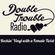 Double_Trouble_Radio Show 4 #Rockin247Radio image