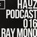 HAUZ Podcast 016 Ray Mono image