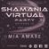 Mia Amare - Shamania Virtual Party IV ( #Deep Stage ) image