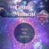 Cosmic Moment - 8th, November 2018 image