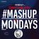 #MashupMonday Week 7 competition mixed by DJ Cwarbs image