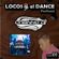LOCOS x el DANCE Podcast 2020-01 by CHAKKO DJ (2020.01.05-11) image