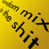 Random Mix Is The Shit (2009-11-06) image