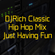 DJ RICH CLASSIC HIP HOP MIX JUST HAVING FUN 2023 image
