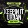 KEEPIN' IT URBAN [PART 4] | RnB, Grime, Hip Hop, Rap & Drill image