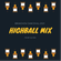 HIGHBALL MIX(BRANDNEW DANCEHALL2021) image