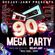90s Mega Party by Deejay-jany ( Eurodance Megamix ) ( 2021 ) image