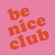 Be Nice Club w/ Josh Strauss - 31st July 2019 image
