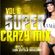 Super Crazy Mix Vol 6 By Star Dj GMR image