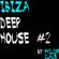 IBIZA Deep House Mix #2 (Mixed By Philipp Claus) image