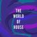 The World of House image