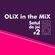 OLiX in the Mix - Setul de joi #2 image