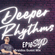 Deeper Ryhthms EP10 - Braidos Guest Mix image