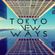 TOKYO NEW WAYS -日本語ラップMIX- image