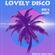Lovely Disco Session (The 80's mix) image