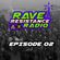 Rave Resistance Radio - EPISODE 02 image