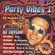 PARTY VIBES 1 - The Megahits of the Baby ´O (compiled by DJ Taylor) image