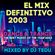 El Mix Definitivo 2003 (Dance & Trance) - DJ Tedu image