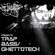 DJ TRUSTY Presents TRAP/ BASS/ GHETTOTECH image