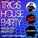 TRIG'S HOUSE PARTY MIX image