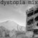 Dystopia Mix image