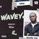 #Wavey 13 | New Hip Hop RnB Afro Dancehall UK Urban songs. image