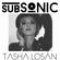 SUBSONIC by Tasha Losàn (Episode 131 09/05/21) image