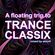 A floating trip to TRANCE CLASSIX image