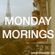 Monday Mornings image