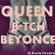 △ Queen B * tch B △ (MIXTAPE Beyoncé) por: DJ Guuto Ferreira", image