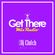 Get There Mix Radio -If I Die YOUNG- Mix by Dj Clutch image