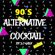 Dj Gary - Nineties Alternative Cocktail image