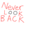 Never Look Back (Mix) image