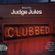 Judge Jules - Clubbed - Disc 2 (2001) image