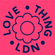 LOVE THING LDN EP3 [JODECI, WRONG GLASSES & BARGAIN BIN FINDS] image