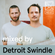 HEIST Podcast #15 - Detroit Swindle image
