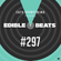 Edible Beats #297 live from Edible Studios image