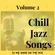 CHILL Jazz Songs volume2 image