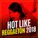 Hot like regaeton 2018 image