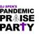 DJ Spen's Pandemic Praise Party- January 31st 2021 image