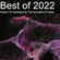 Best of 2022 : Music For Synergizing The Synapse Of Ideas image
